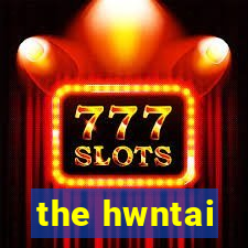 the hwntai